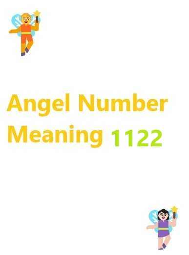 1122 angel number meaning