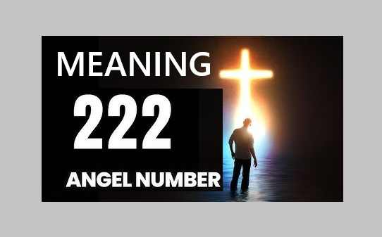 222 angel number meaning