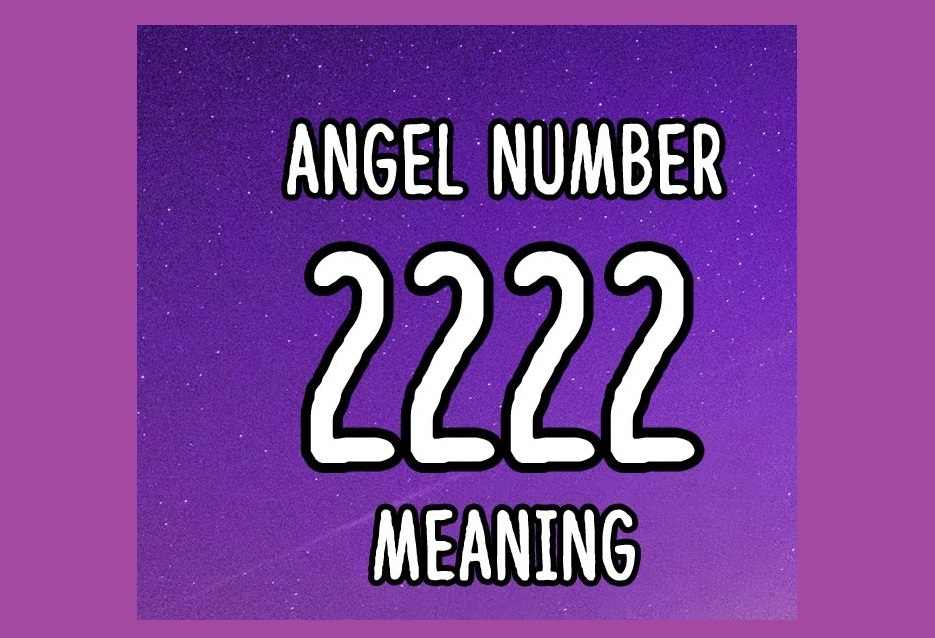 2222 angel number meaning