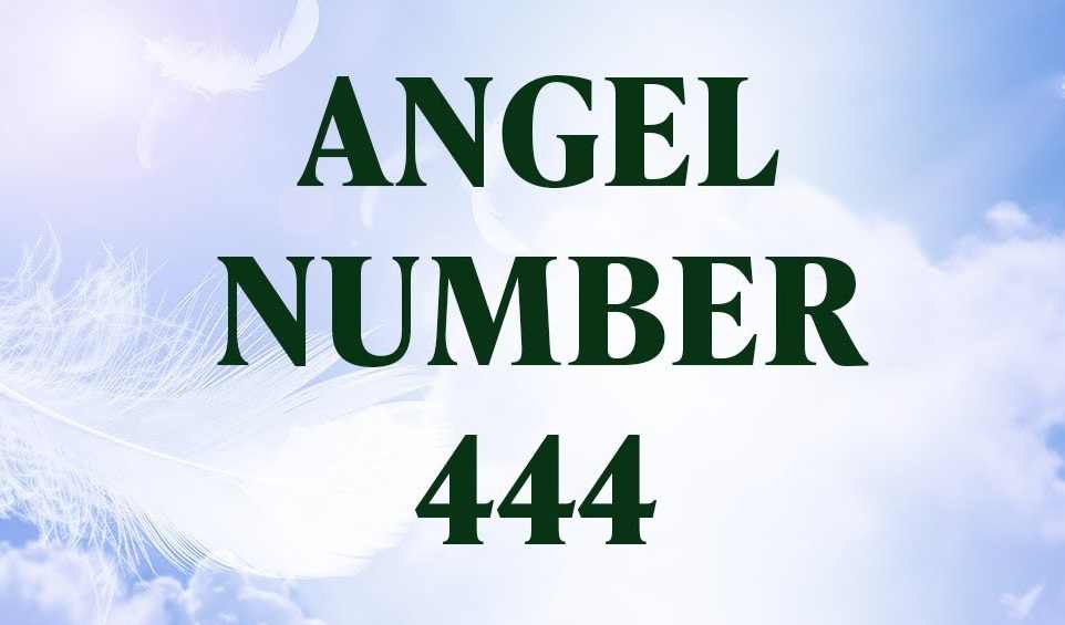 444 angel number meaning