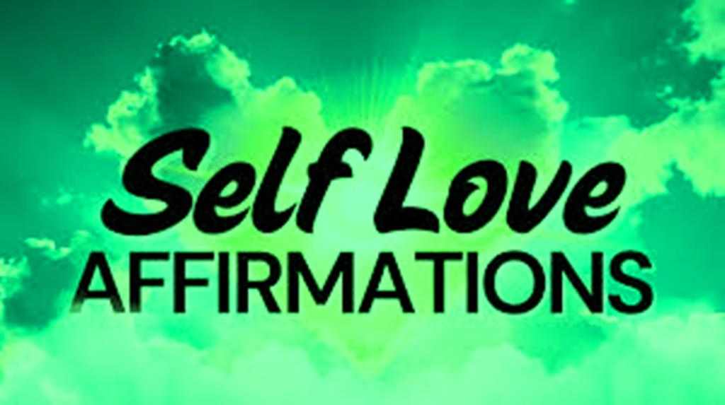 affirmations for self love