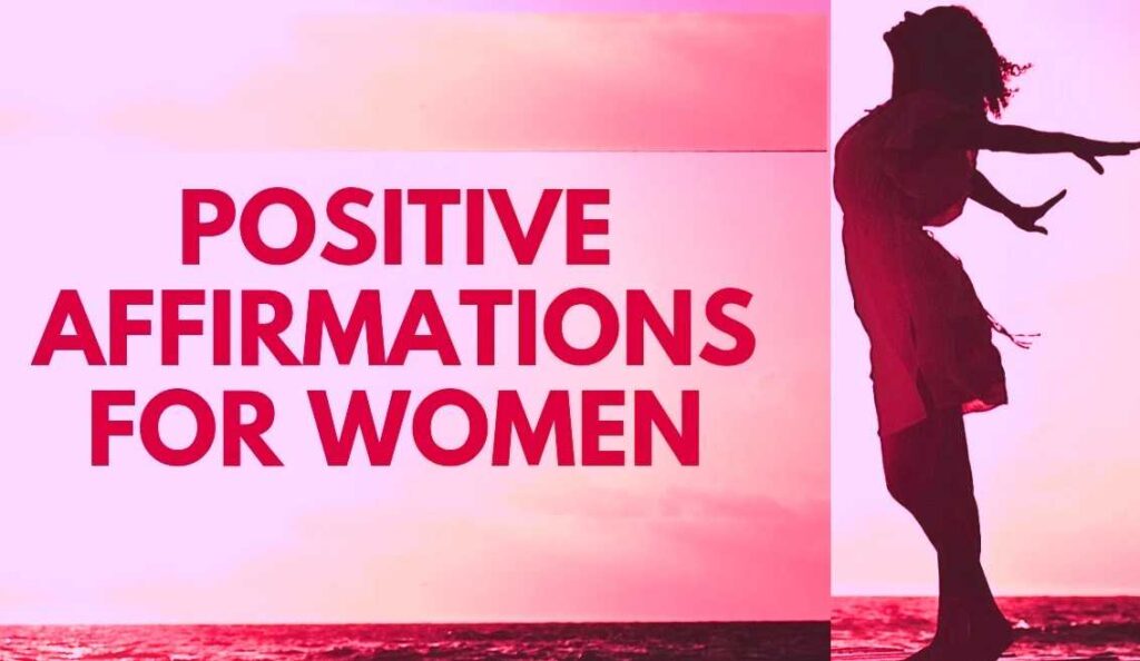 positive affirmations for women
