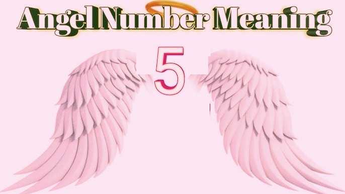 what does angel number 5 mean