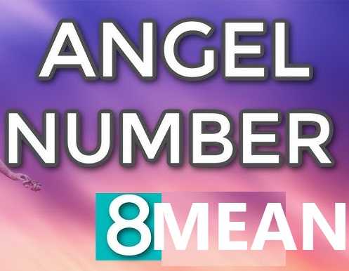 what does angel number 8 mean