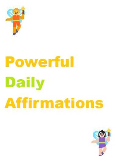 powerful daily affirmations